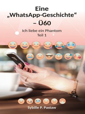 cover image of Eine  „WhatsApp-Geschichte"  – Ü60